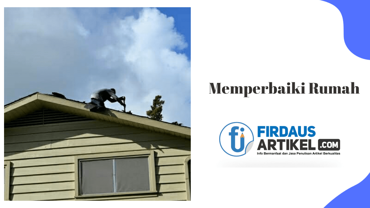 memperbaiki rumah