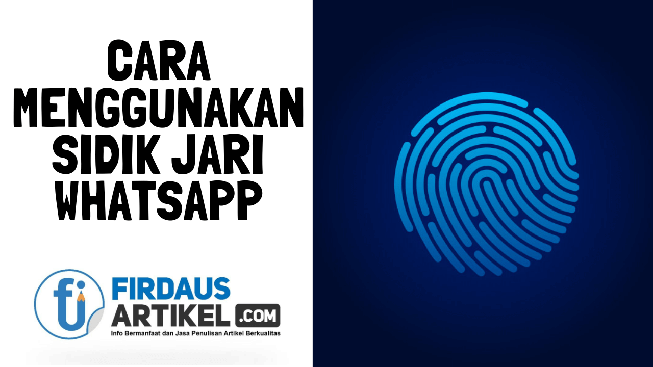 Cara menggunakan sidik jari whatsapp