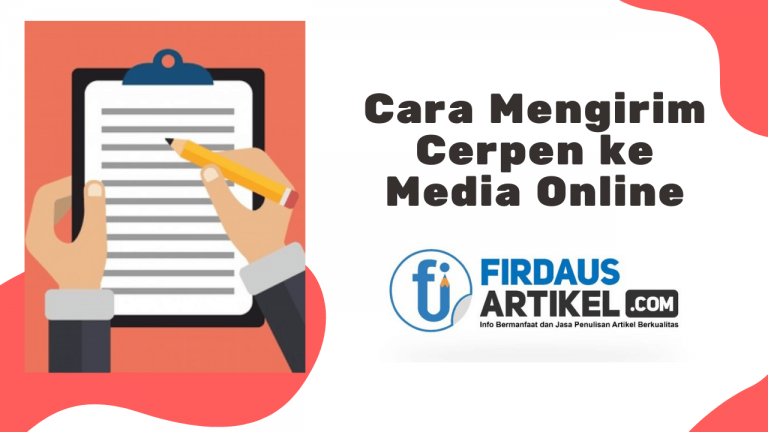 √ Cara Mengirim Cerpen ke Media Online Firdaus Artikel