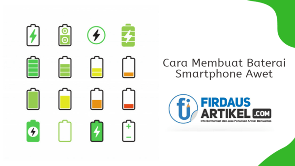 cara membuat baterai smartphone awet