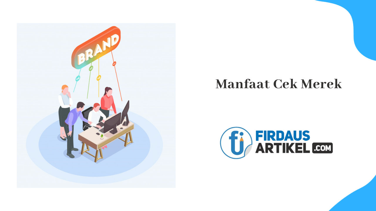 manfaat cek merek