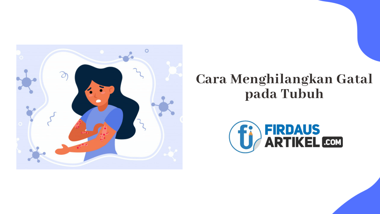 cara menghilangkan gatal pada tubuh
