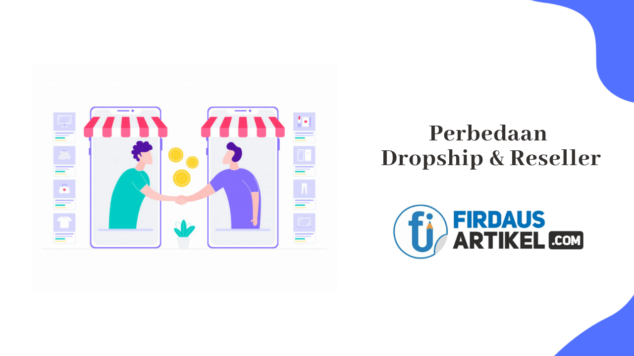 perbedaan dropship dan reseller