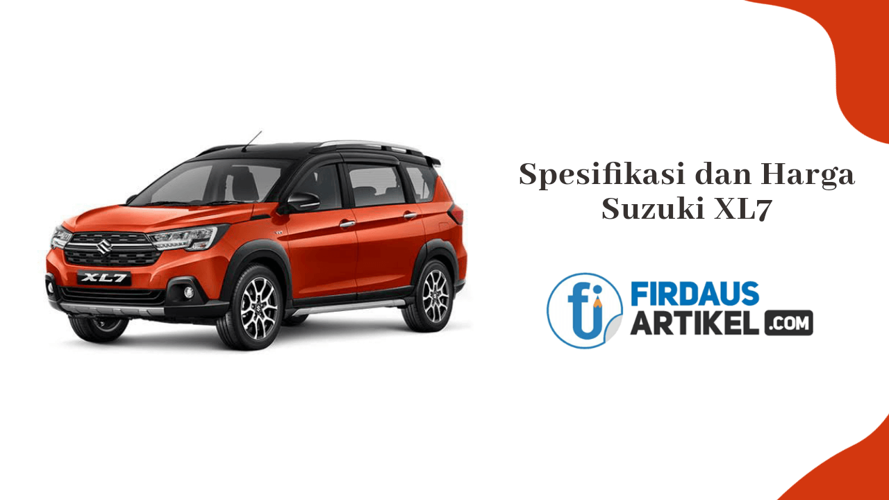Spesifikasi dan harga Suzuki XL7