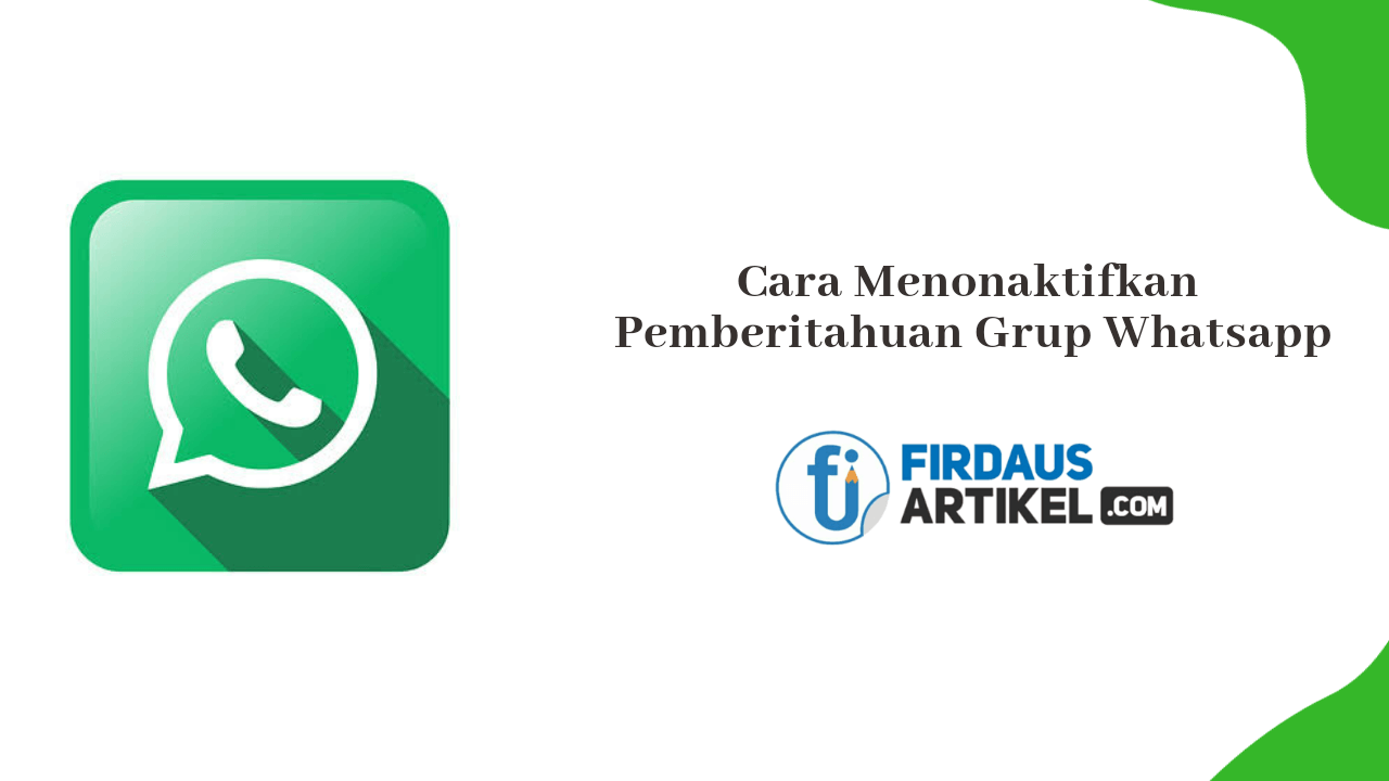 cara menonaktifkan pemberitahuan grup whatsapp