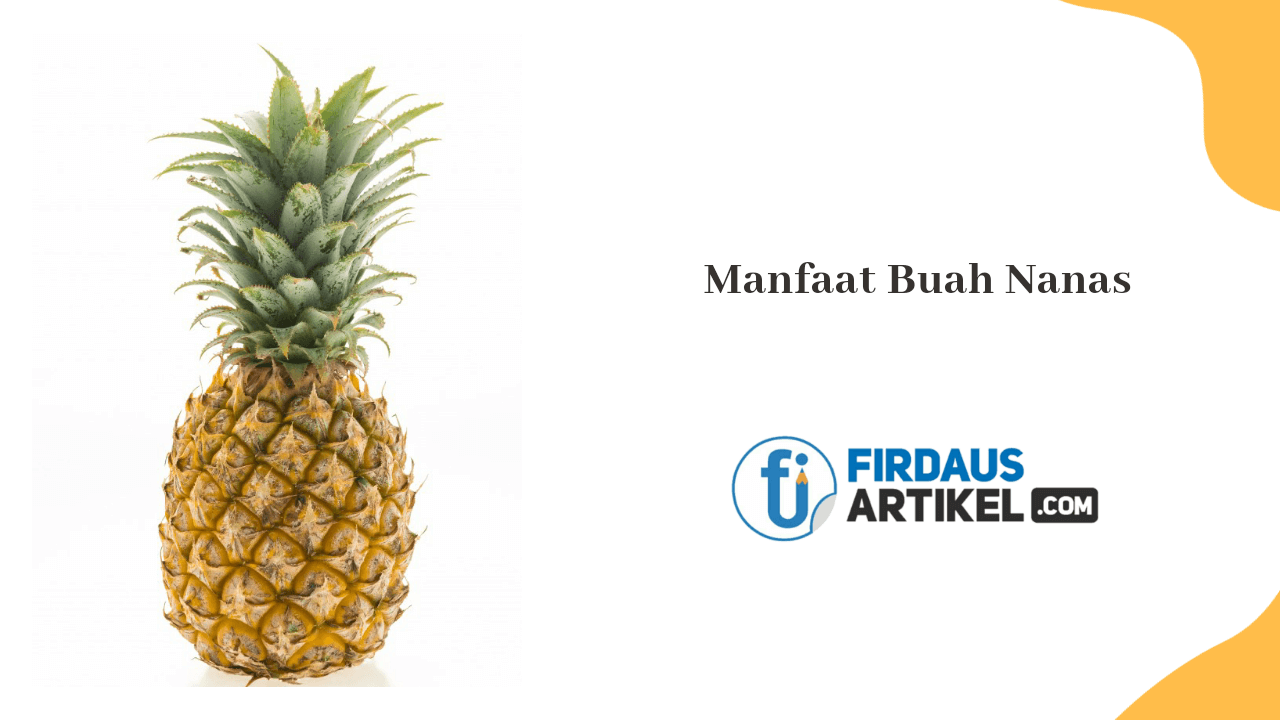 Manfaat buah nanas