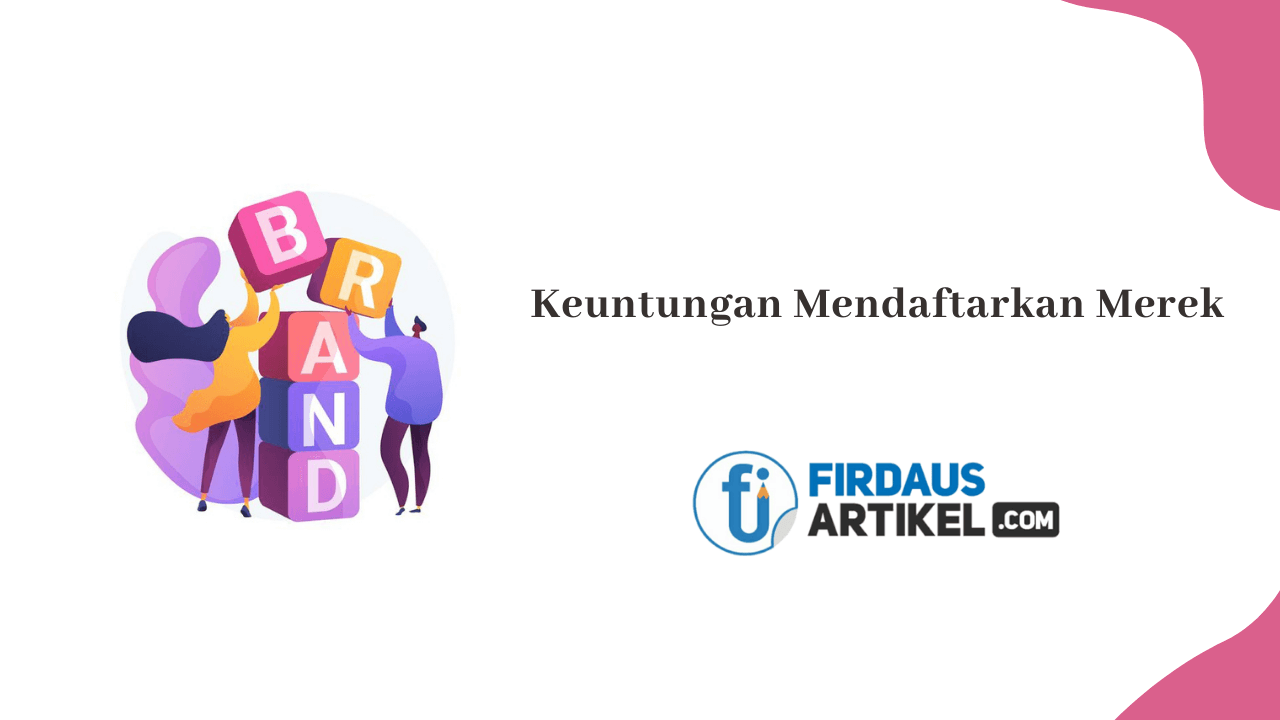 keuntungan mendaftarkan merek