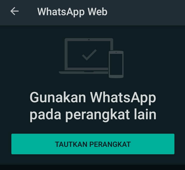 Cara Menggunakan WhatsApp Web di Android + iPhone Lengkap 3