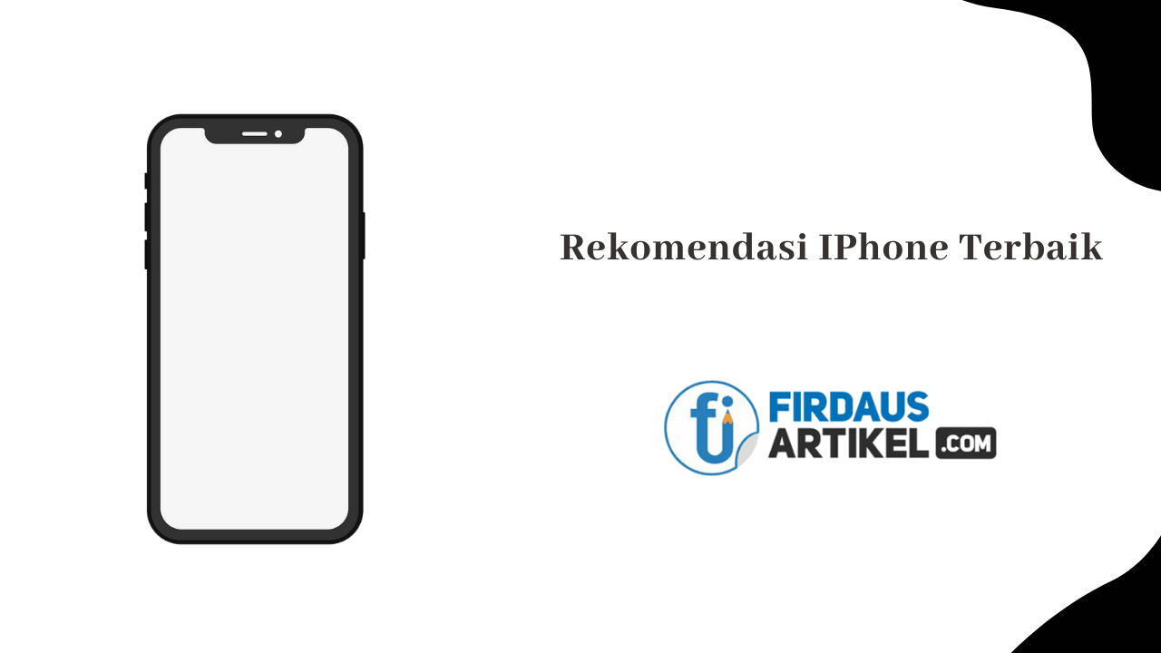 Rekomendasi IPhone terbaik
