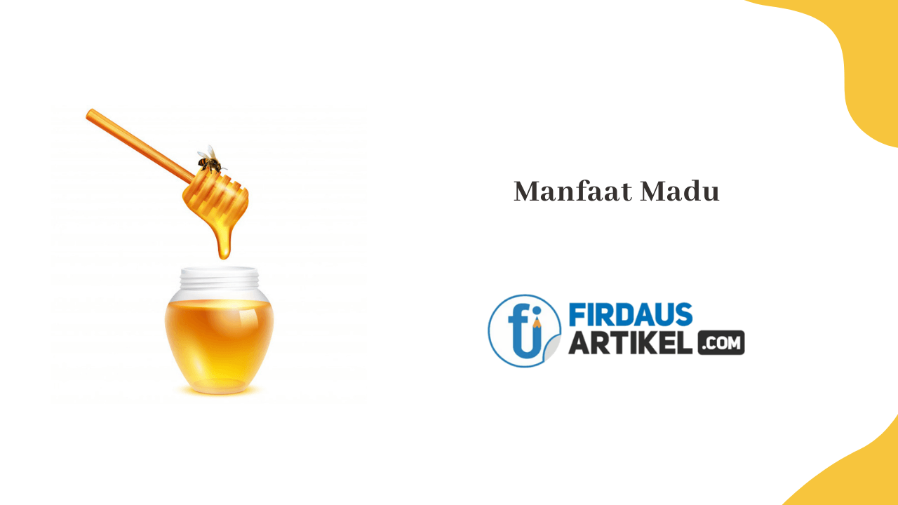 manfaat madu