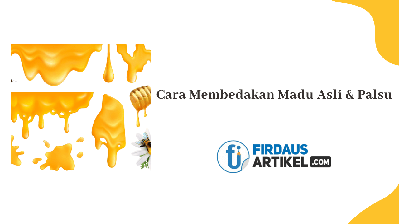 Cara membedakan madu asli dan palsu