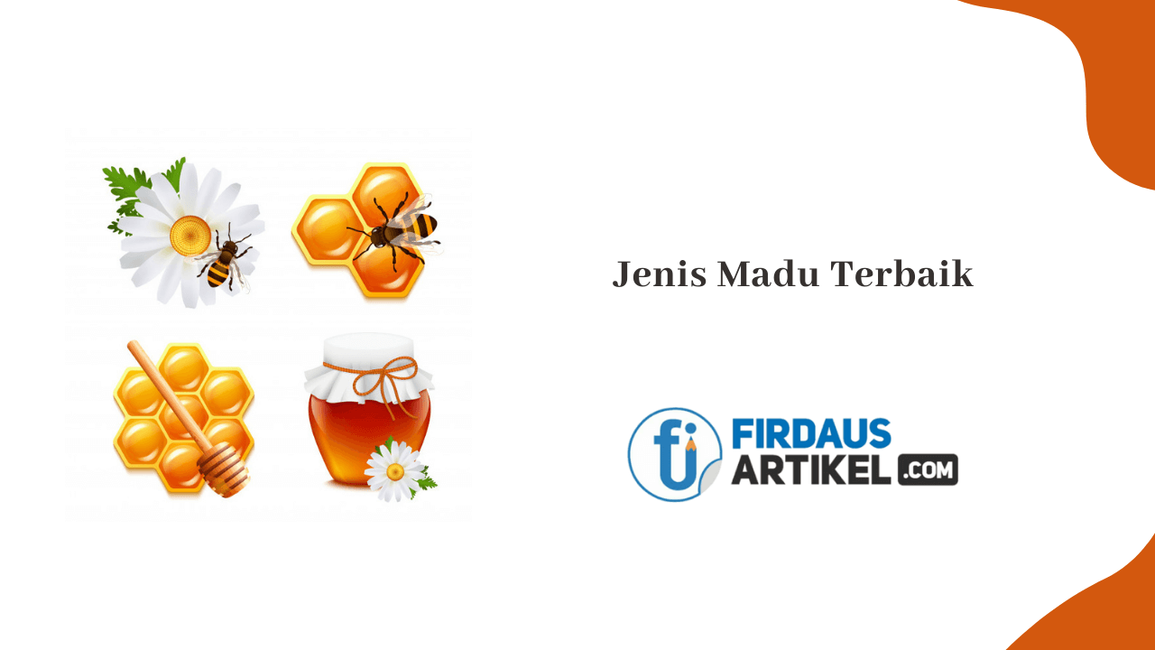 Jenis madu terbaik