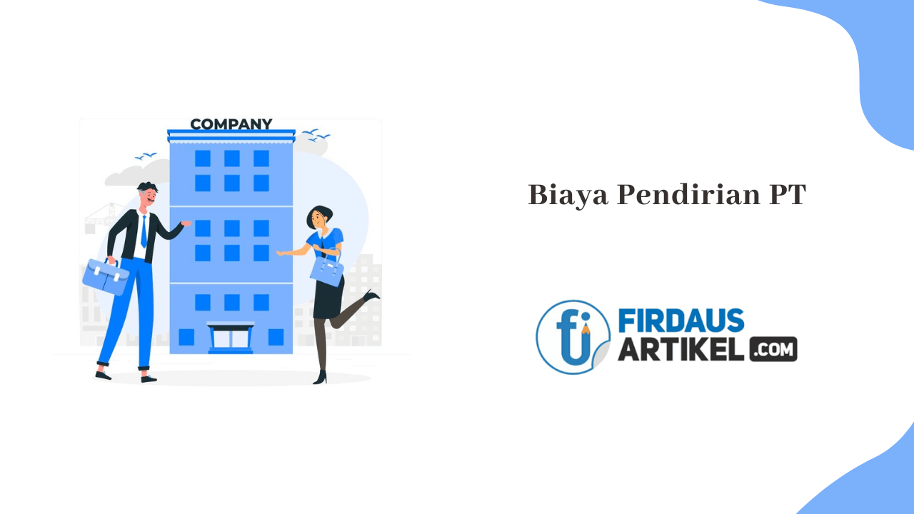 Biaya pendirian PT