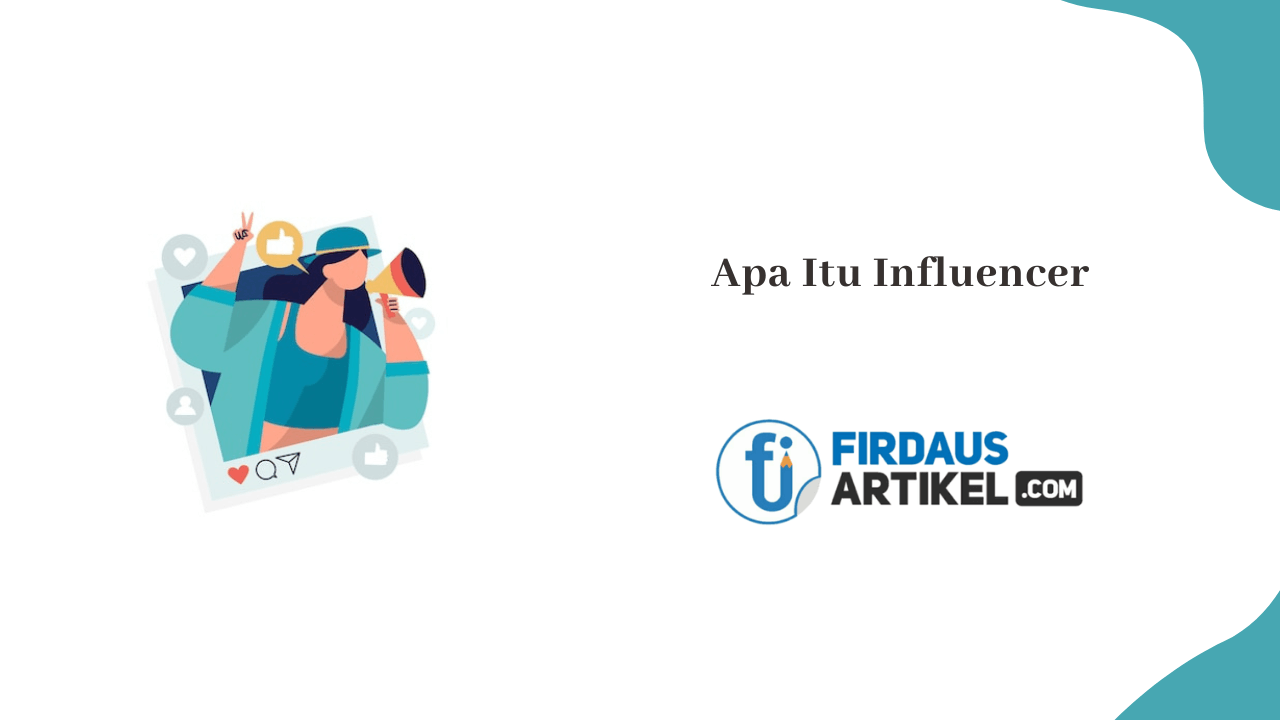 Apa itu influencer