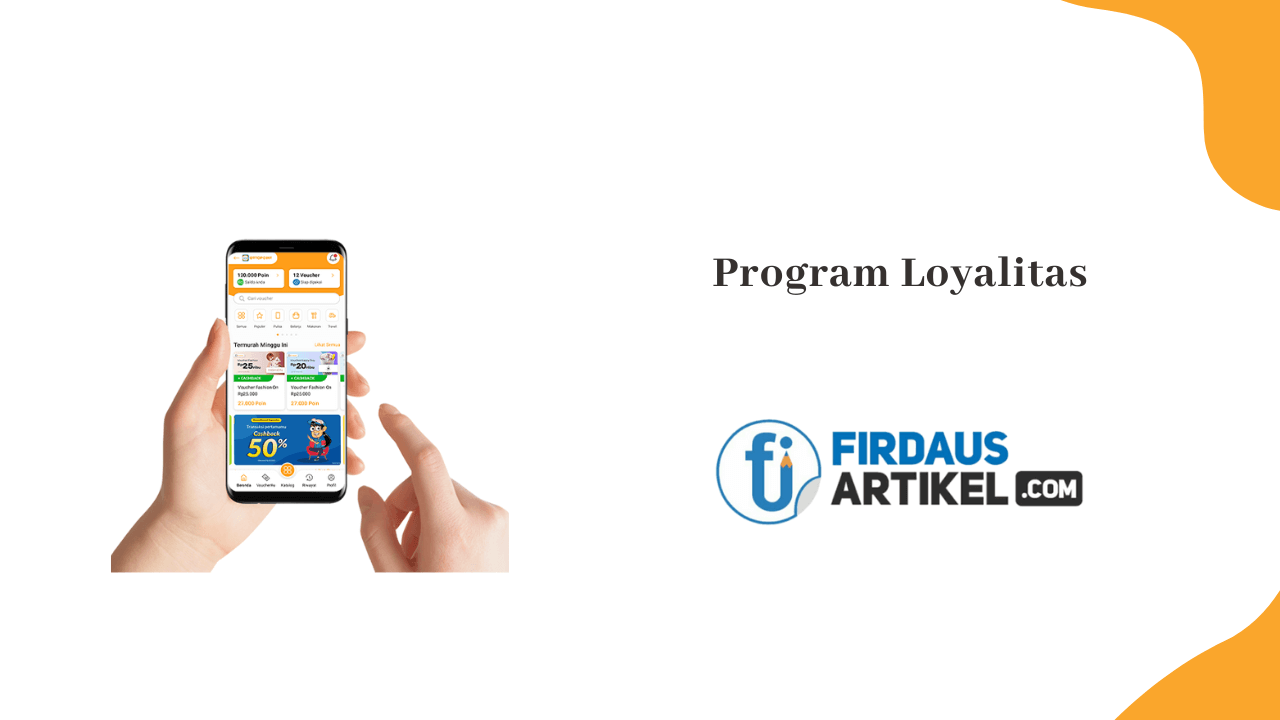Yuk, Kenali Program Loyalitas di Indonesia 1 Program Loyalitas
