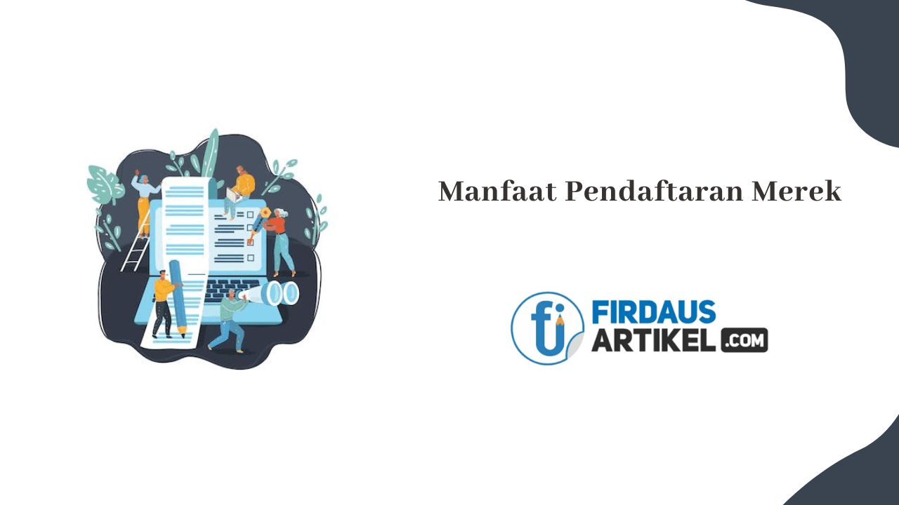 Manfaat Pendaftaran Merek