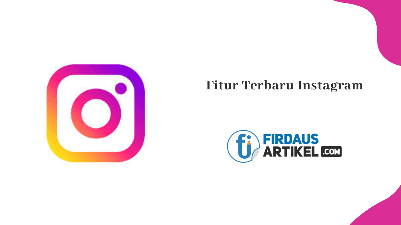 Fitur terbaru instagram