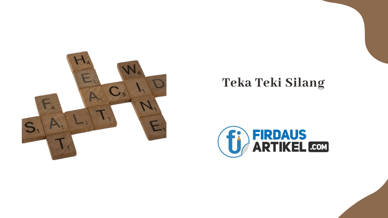 Teka Teki Silang (TTS) : Sejarah, Pengertian, dan Manfaatnya 1 Teka Teki Silang