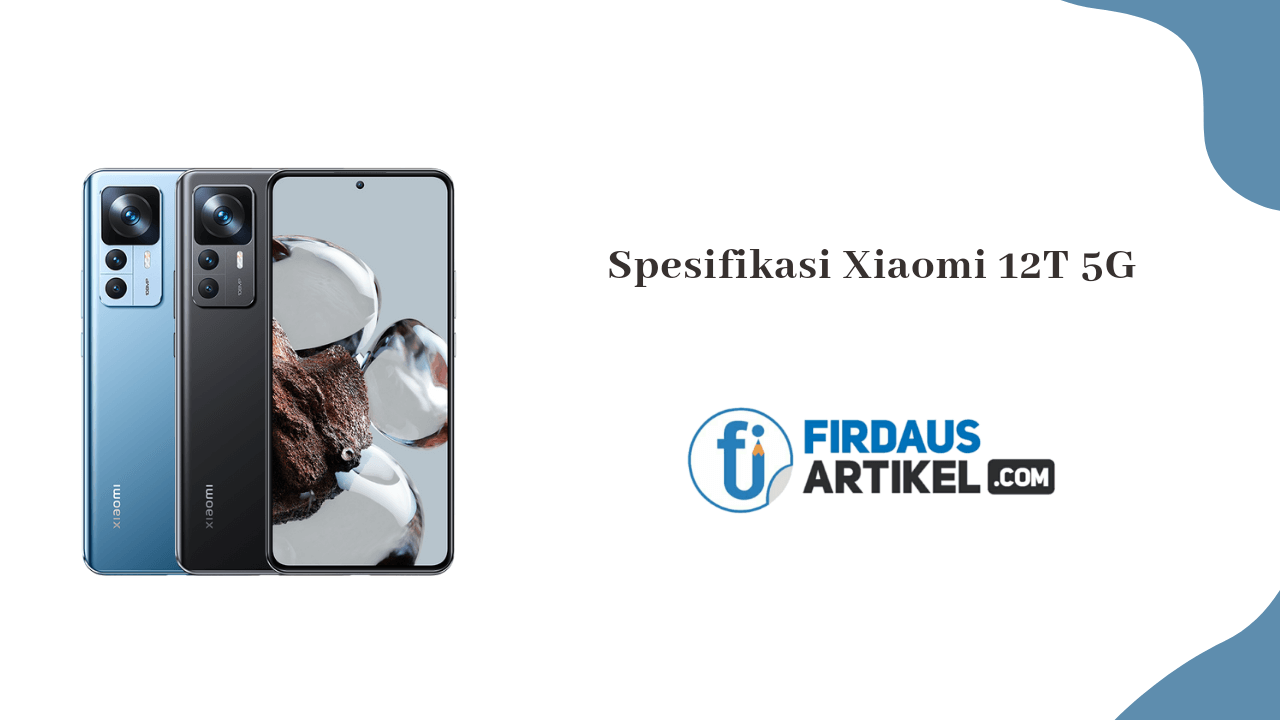 Spesifikasi Xiaomi 12T 5G