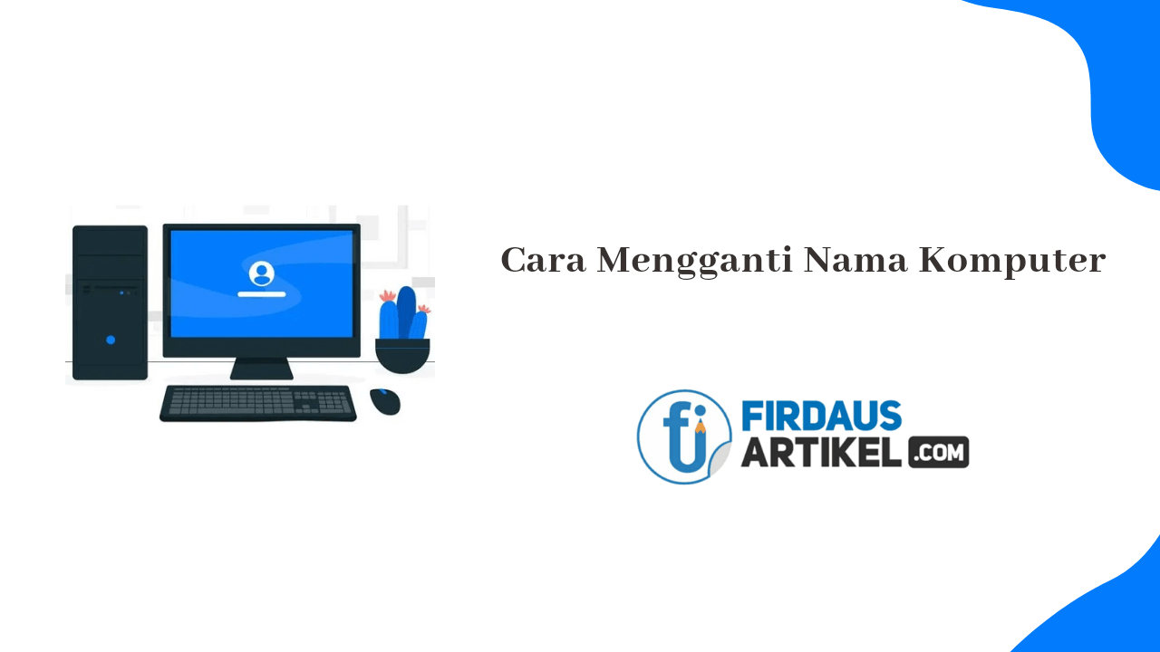 cara mengganti nama komputer