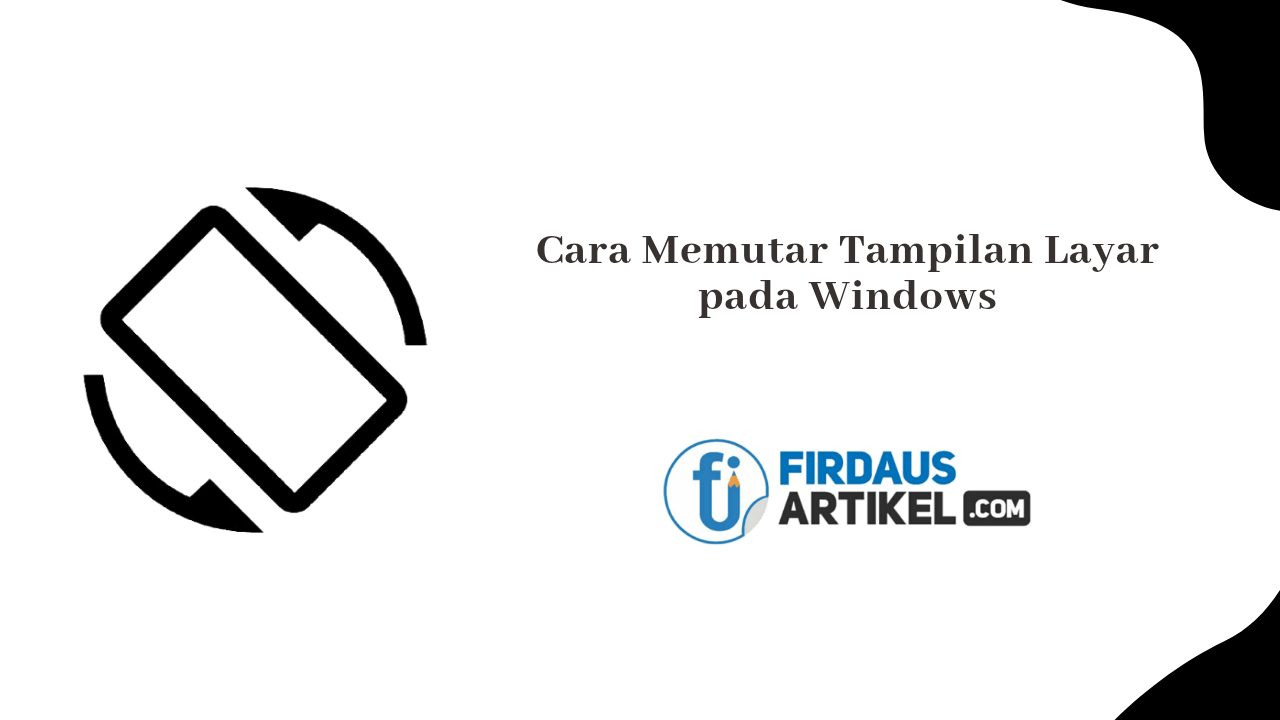 cara memutar tampilan layar pada Windows