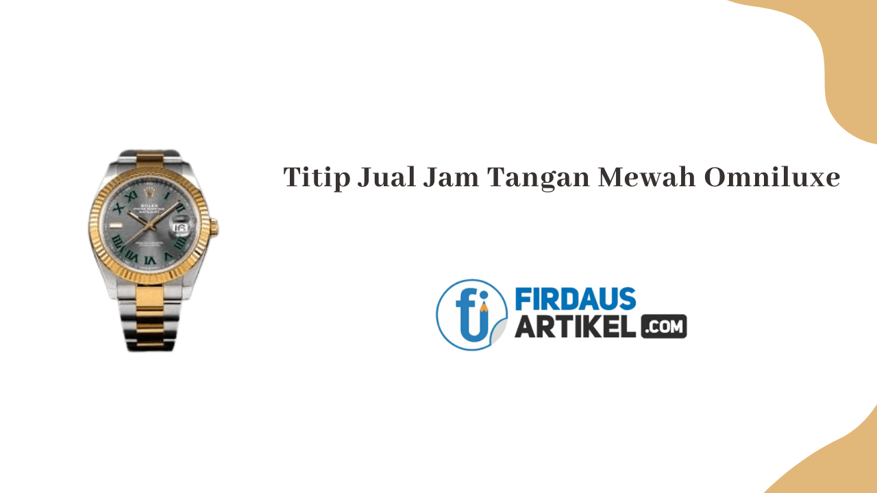 titip jual jam tangan mewah