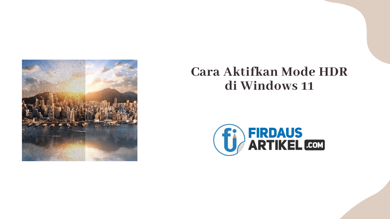 cara aktifkan mode HDR di Windows 11