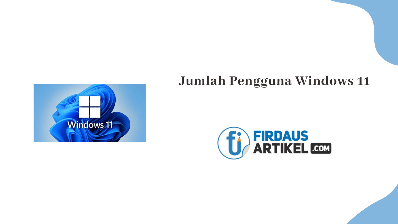 jumlah pengguna Windows 11