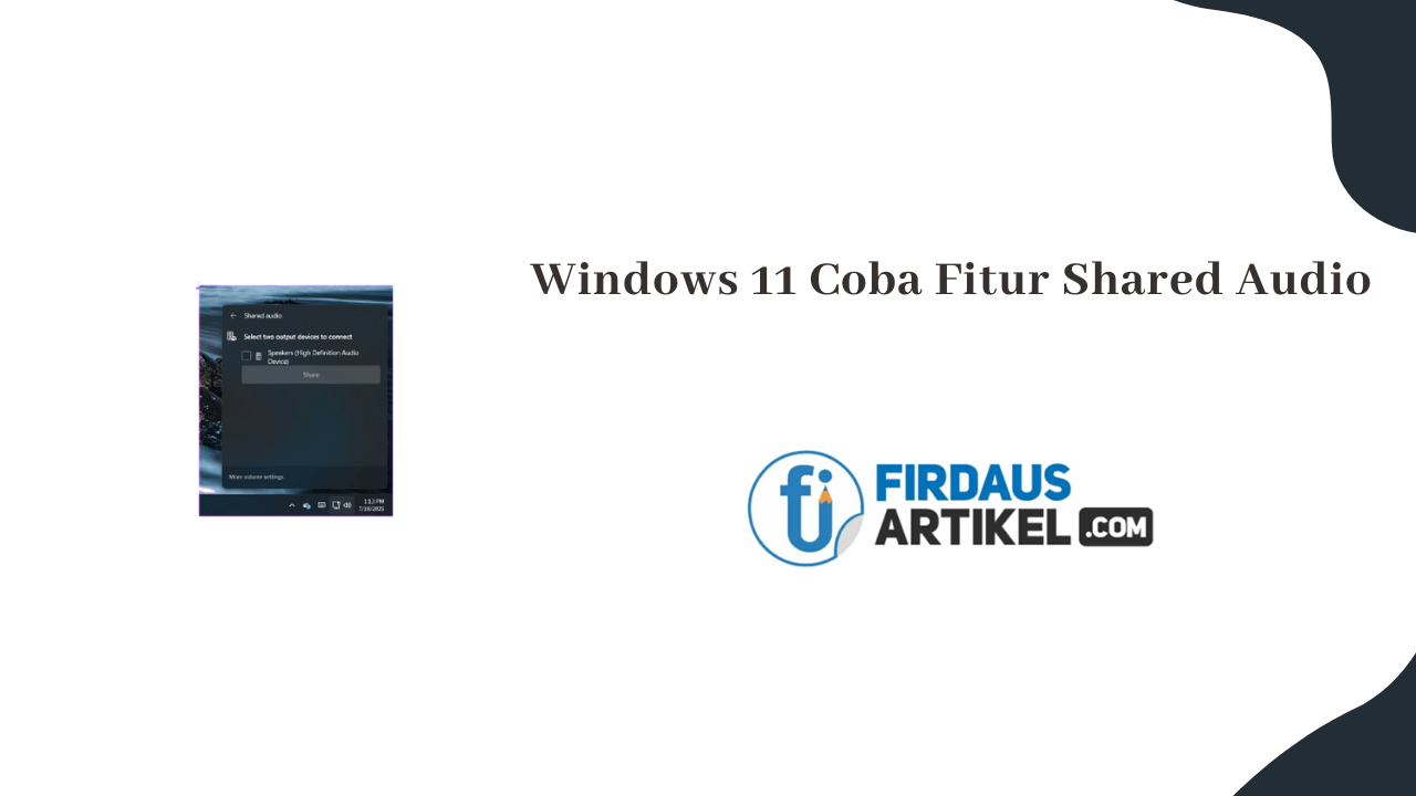 Windows 11 Coba Fitur Shared Audio