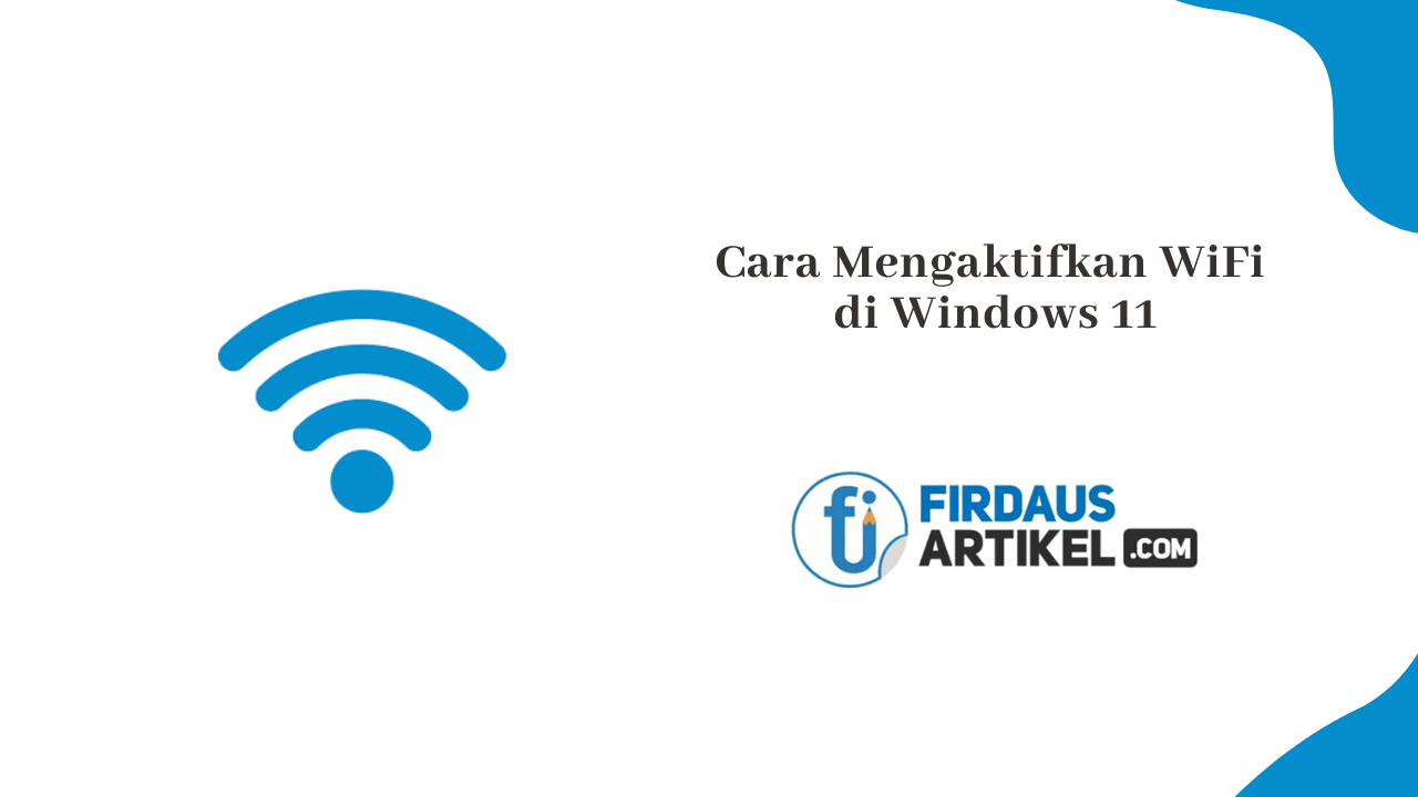 cara mengaktifkan WiFi di Windows 11